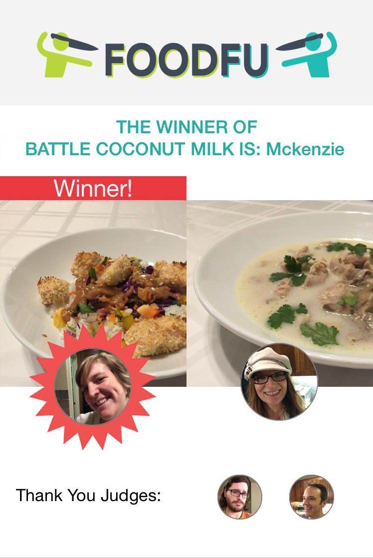 The winner of FoodFu Battle Coconut Milk is McKenzie